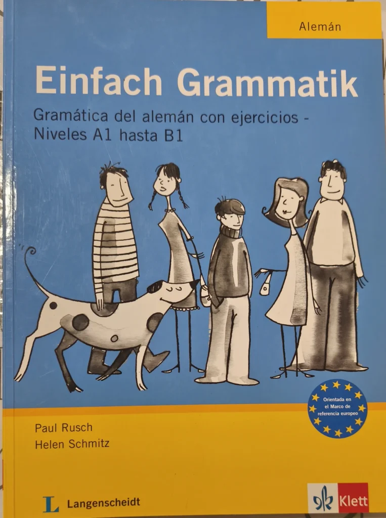 Gramática del alemán con ejercicios y soluciones. Niveles A1 hasta B1.